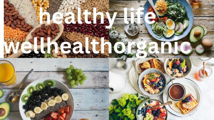 healthy life wellhealthorganic | स्वस्थ जीवन के अनमोल रहस्य