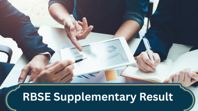 RBSE Supplementary Result 2025: 10वीं & 12वीं Result Out, कैसे चेक करें