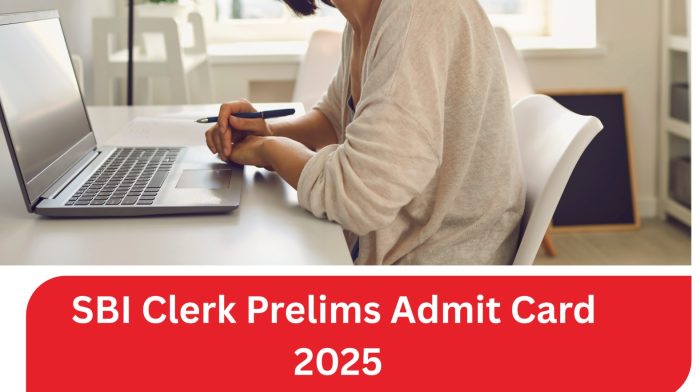 SBI Clerk Prelims Admit Card 2025 जारी: यहाँ देखें Direct Link